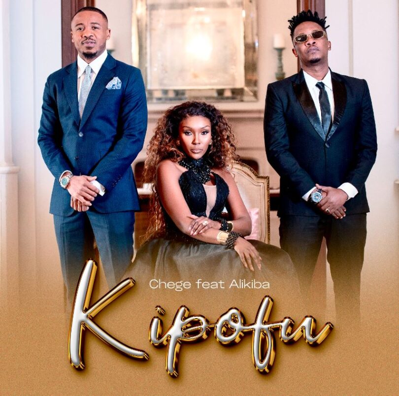 Chege Ft Alikiba – Kipofu