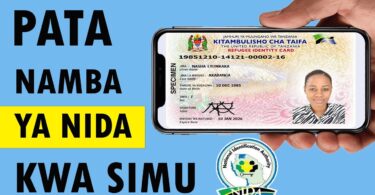 Jinsi Ya Kupata Namba Ya NIDA Kwa Simu 2024