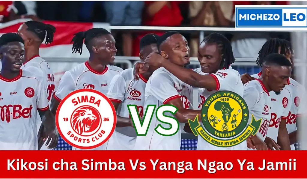 Kikosi cha Simba Vs Yanga Leo Ngao Ya Jamii