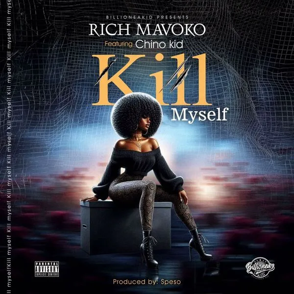 Rich Mavoko Ft Chino Kidd – Kill my self