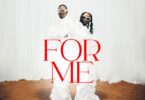 Vanillah Ft Barnaba – For Me