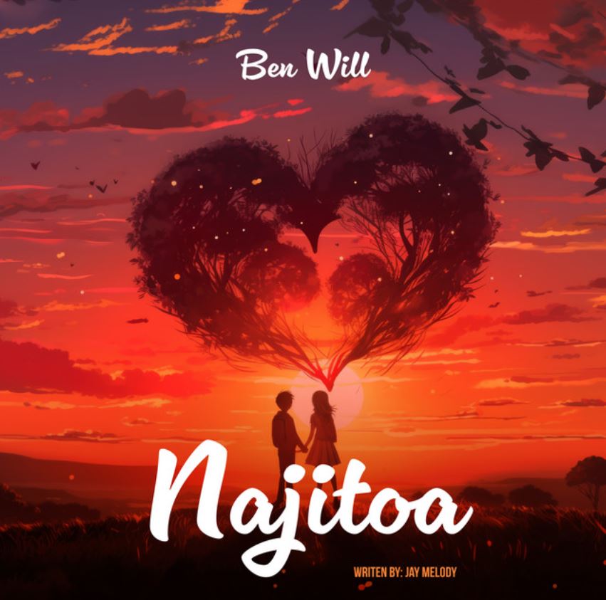 Ben Will – Najitoa | Mp3 Download