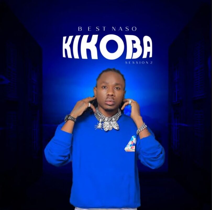 Best Naso – Kikoba Session 1 Mp3