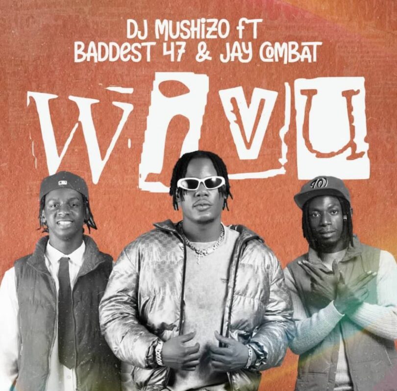 Dj Mushizo Ft Jay Combat & Baddest 47 – Wivu Mp3