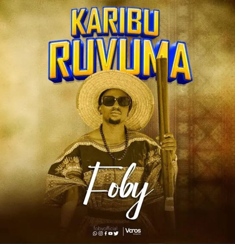 Foby – Karibu Ruvuma | Mp3 Download