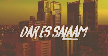 Founder TZ – Dar es Salaam Mp3 Download