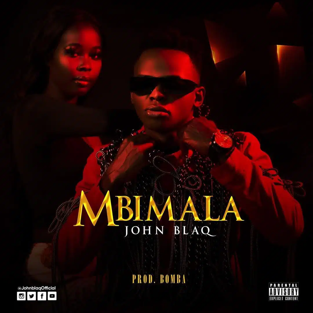 Audio: John Blaq – Mbimala | Mp3 Download