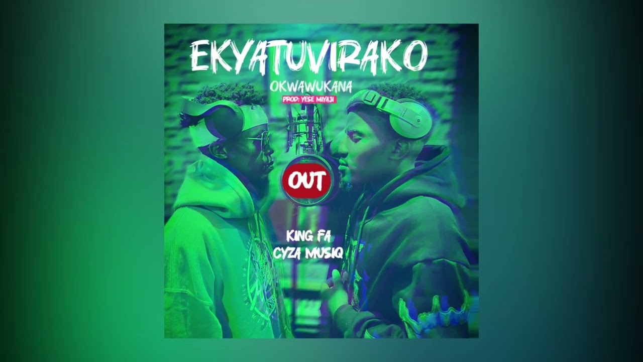 Audio: King Fa Ft Cyza Musiq – Ekyatuvirako Okwawukana | Mp3 Download