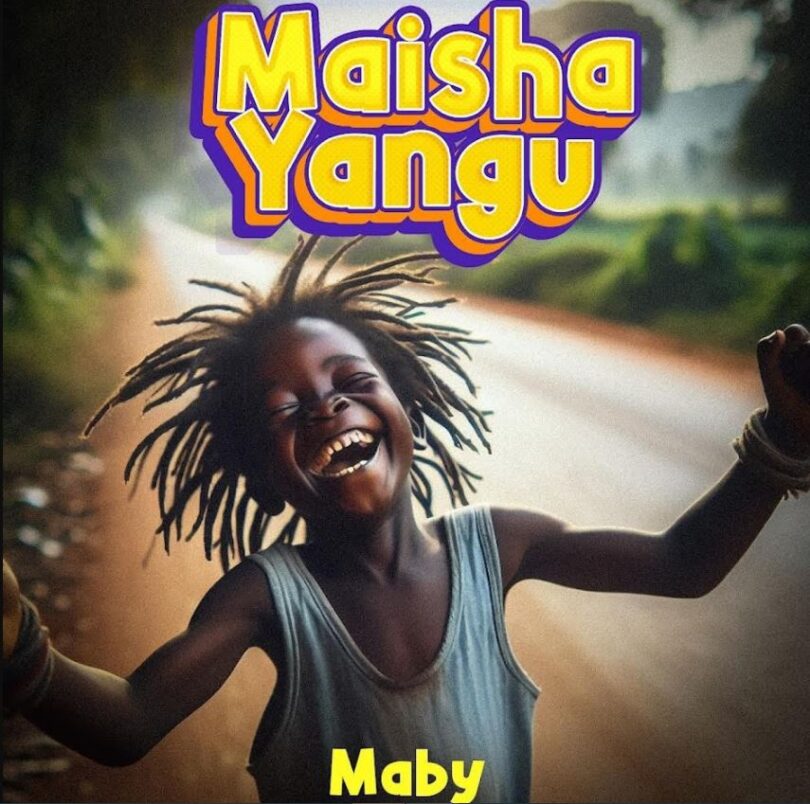 Maby – Maisha Yangu Mp3