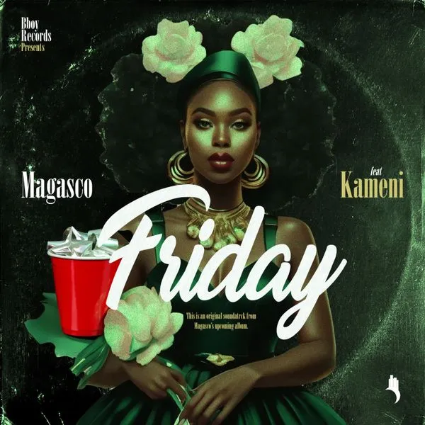 Audio: Magasco – Friday ft Kameni | Mp3 Download