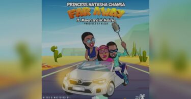 Natasha Chansa ft JC Kalinks & Xaven – Far Away | Mp3 Download