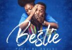 Audio: Abochi – Bestie | Mp3 Download