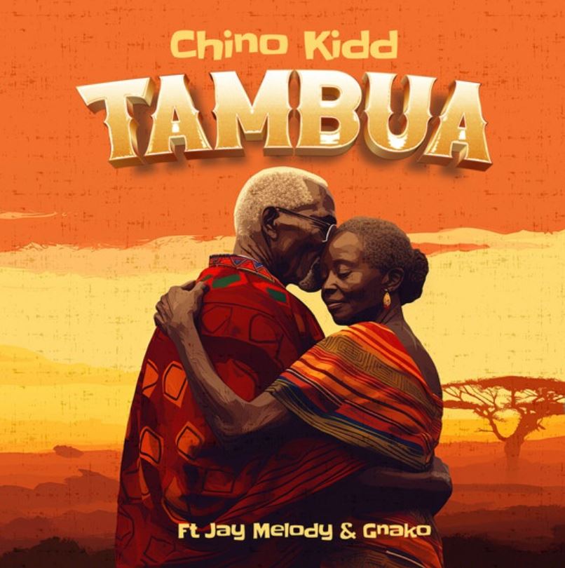 Download AUDIO: Chino Kidd ft Jay Melody & G Nako – Tambua Mp3