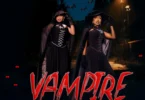 Audio: Chobis Twins – Vampire | Mp3 Download