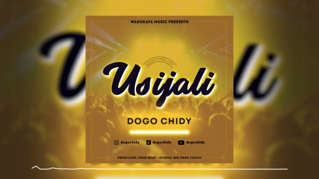 Audio: Dogo Chidy – Usijali | Mp3 Download