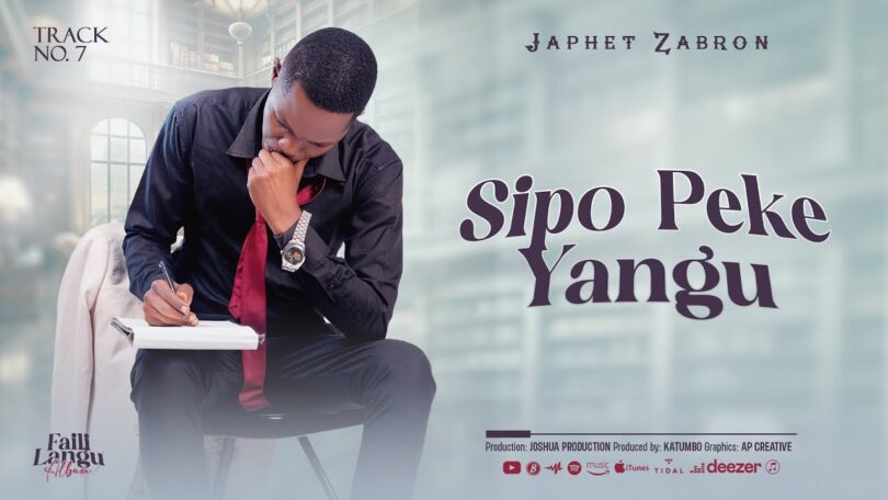 Audio: Japhet Zabron – Sipo Peke Yangu | Mp3 Download