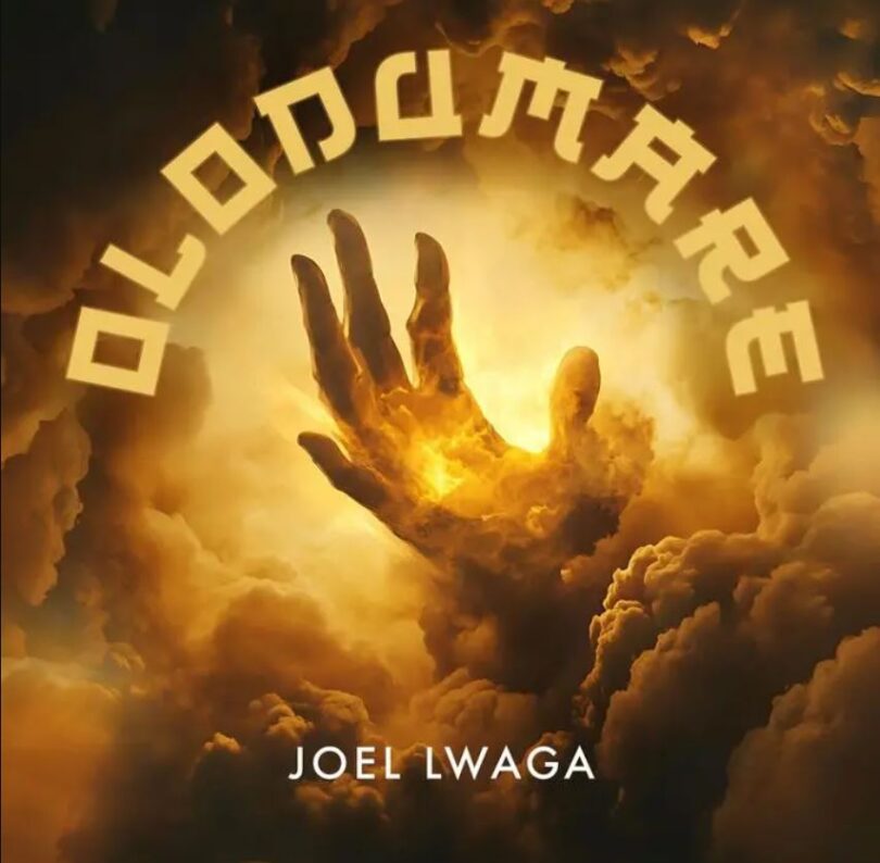 Audio: Joel Lwaga – Olodumare | Mp3 Download