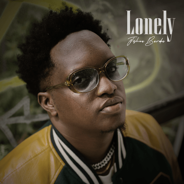 Download AUDIO: Joshua Baraka – Lonely Mp3