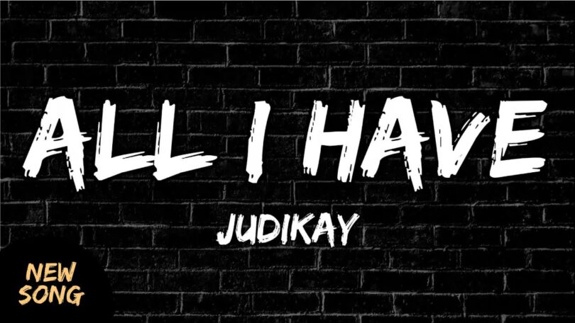 Audio: Judikay – All I Have | Mp3 Download