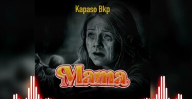 Audio: Kapaso Bkp – Mama | Mp3 Download