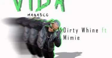 Audio: Magasco – Dirty Whine Ft Mimie | Mp3 Download