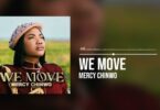 Audio: Mercy Chinwo – We Move | Mp3 Download