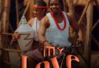 Audio: Mocco Genius – My Love | Mp3 Download