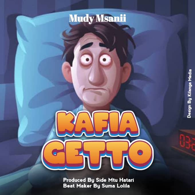 Audio: Mudy Msanii – Kafia Geto | Mp3 Download