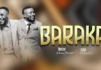 Audio: Paul Clement Ft Victor Maestro – Baraka | Mp3 Download