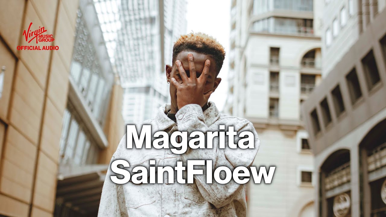 Audio: SaintFloew – Magarita | Mp3 Download