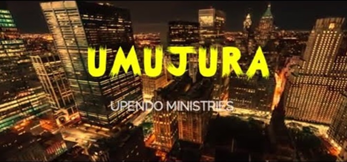 Audio: Upendo Ministries – Umujura | Mp3 Download