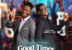 Audio: Vinchenzo M’bale – Cheers To The Good Times Ft Bobby East | Mp3 Download