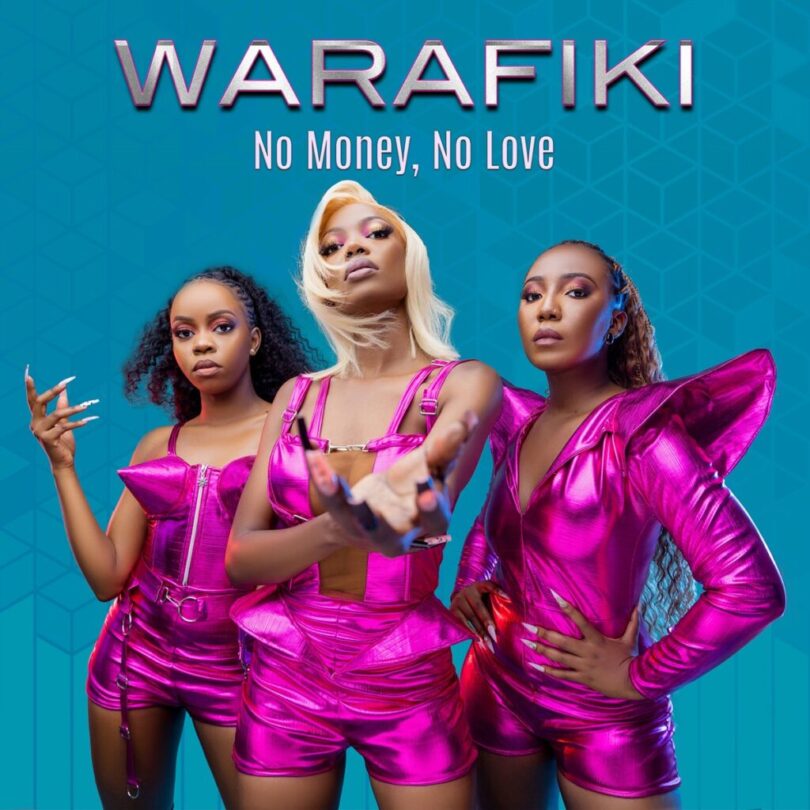 Audio: Warafiki – No Money No Love | Mp3 Download