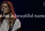 Audio: What A Beautiful Name by Hillsong Worship | Mp3 Download