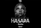 AUDIO: Zuchu – Hasara | Mp3 Download