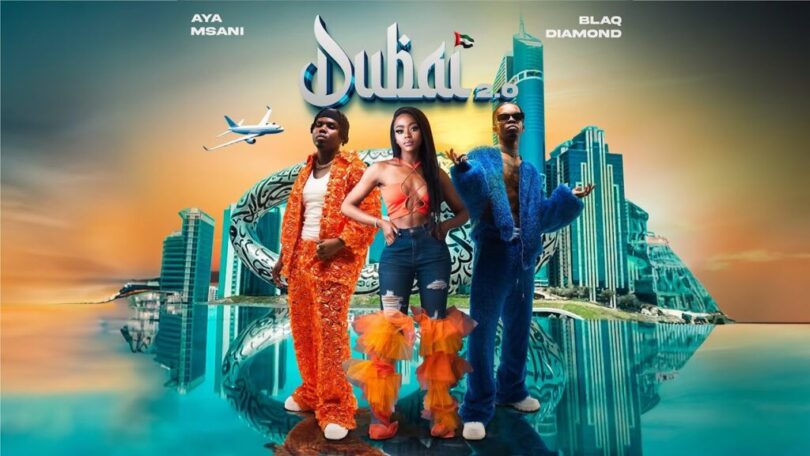 Download AUDIO: Aya Msani – Dubai 2.0 Ft Blaq Diamond Mp3