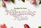 Download AUDIO: Barakah The Prince – Nikatoke Nao Mp3