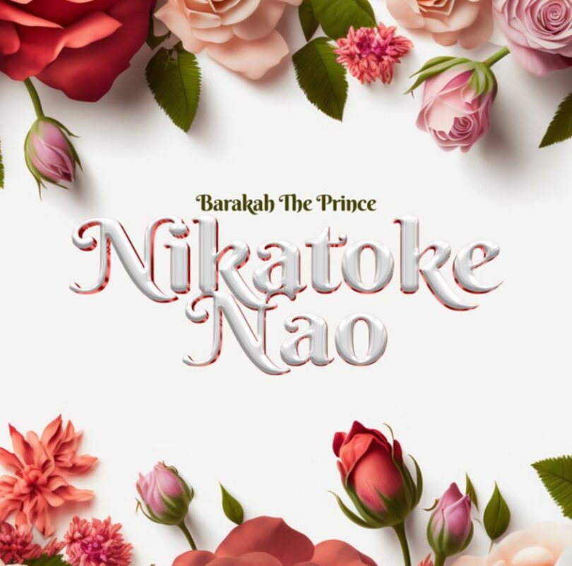 Download AUDIO: Barakah The Prince – Nikatoke Nao Mp3