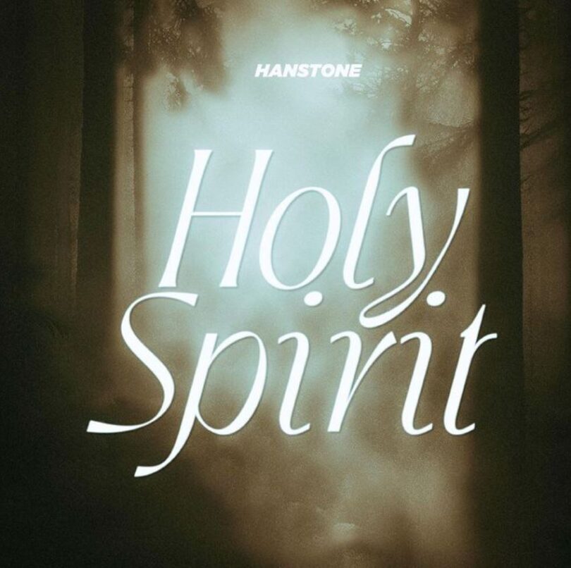 Download AUDIO: Hanstone – Holy Spirit Mp3