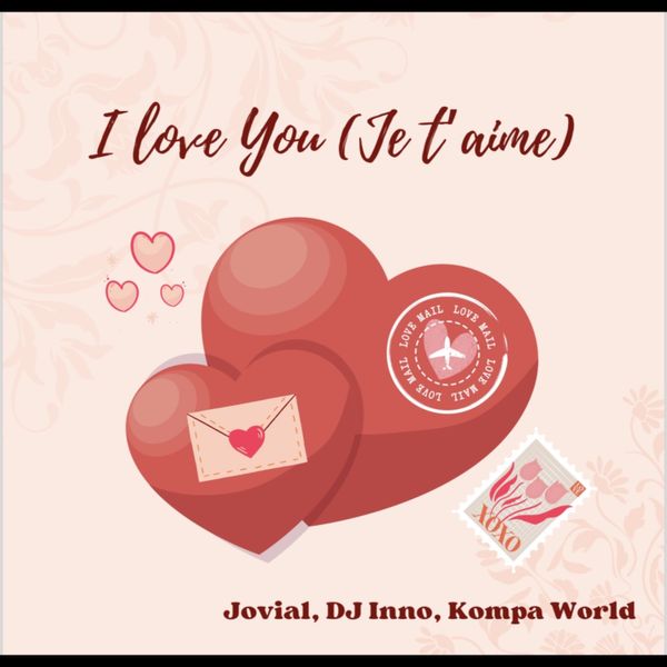 Download AUDIO: Jovial – I Love You Ft Dj Inno & Kompa World Mp3