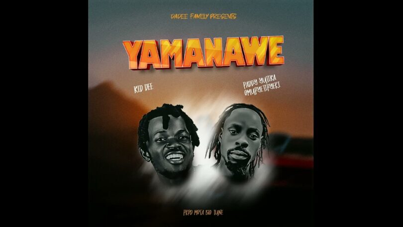 Download AUDIO: Kid Dee – Yamanawe Ft Pade Yutika Mp3