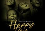 Download AUDIO: Nay Wa Mitego – Happy Day Mp3