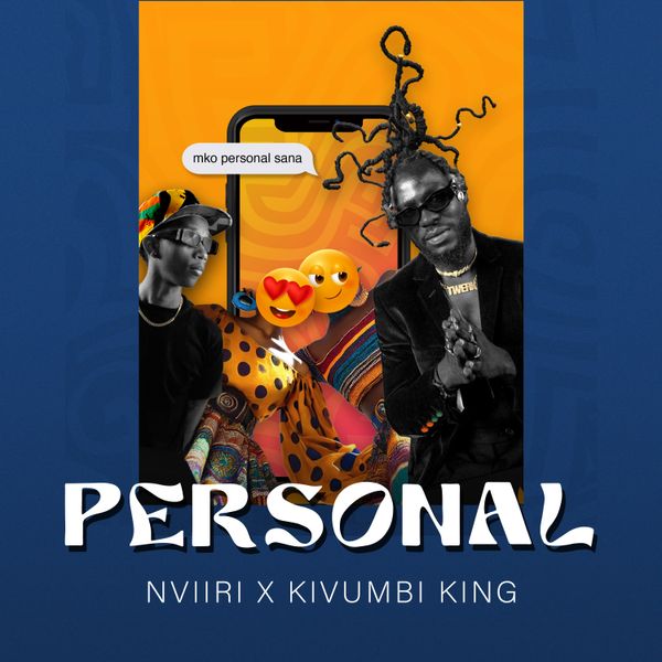 Nviiri The Storyteller Personal Ft Kivumbi King