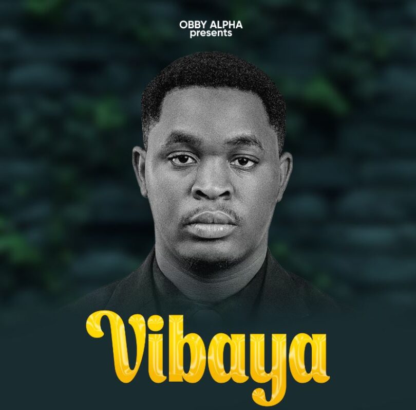 Download AUDIO: Obby Alpha – Vibaya Mp3