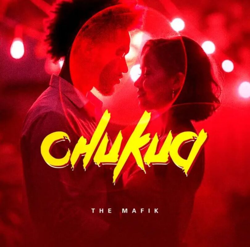 Download AUDIO: The Mafik – Chukua Mp3