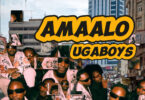 Download AUDIO: Ugaboys – Amaalo Mp3