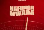 Download AUDIO: Ibraah – Nafunga Mwaka Mp3