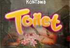 Download AUDIO: Kontawa – Toilet Mp3