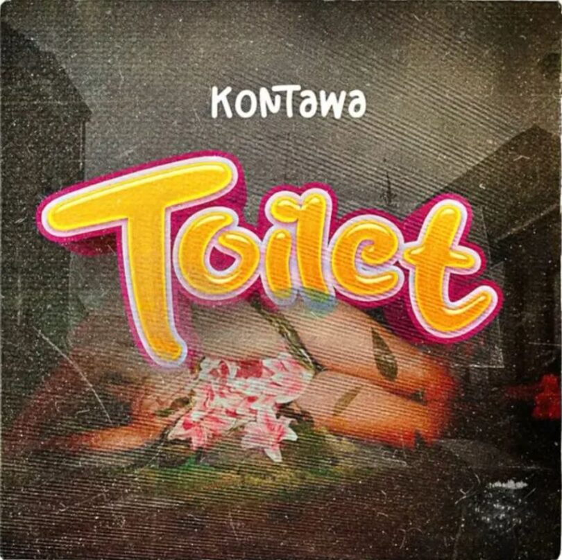 Download AUDIO: Kontawa – Toilet Mp3