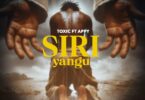 Download AUDIO: Toxic – Siri Yangu Ft Appy Mp3